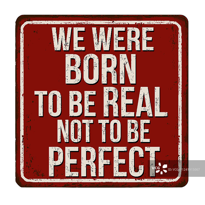 我们生来真实，而非完美复古风图片素材