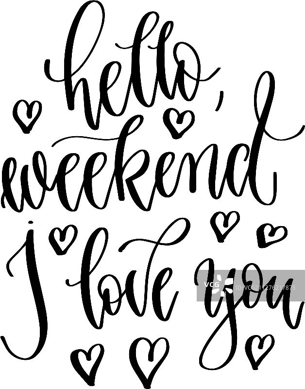 你好，周末我爱你 - 手写字体图片素材
