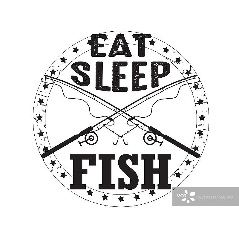 钓鱼语录：吃、睡、钓鱼图片素材