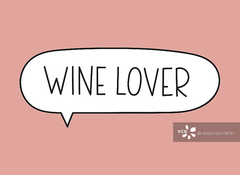 语音气泡中的葡萄酒爱好者手写文本图片素材
