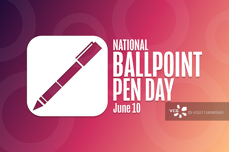 6月10日全国圆珠笔日图片素材