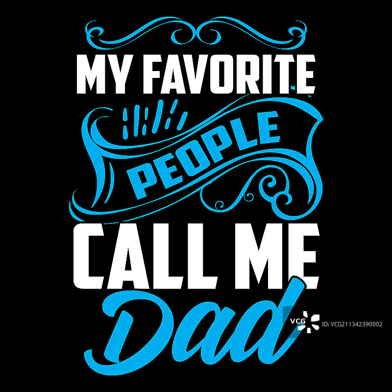 最受欢迎的人叫我爸爸T恤衫图片素材