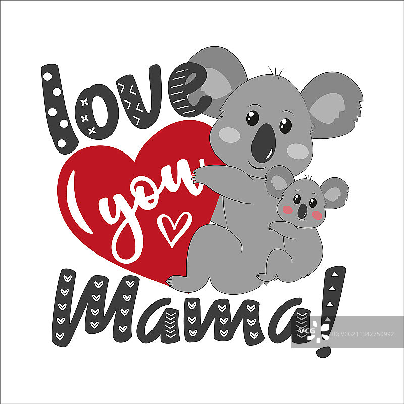 爱你，妈妈 - 考拉的快乐祝福图片素材