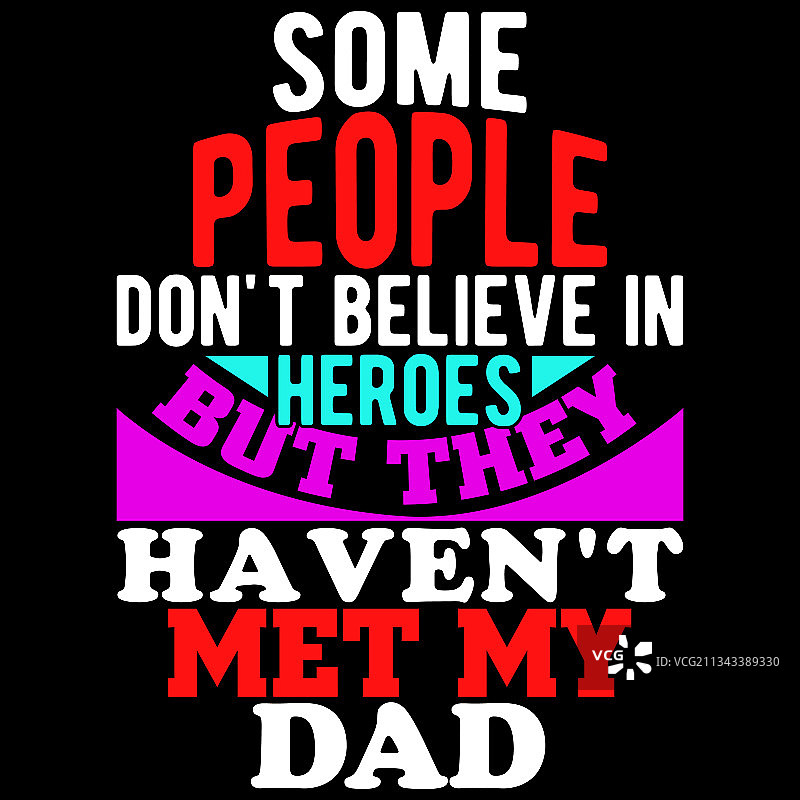 父亲节英雄爸爸T恤设计图片素材