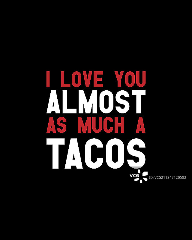 我爱你，几乎像爱炸玉米饼一样（手绘）图片素材