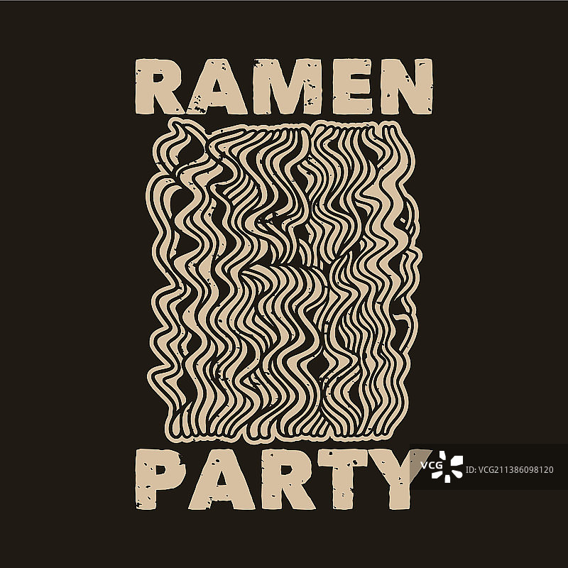 T恤拉面派对复古标语图片素材