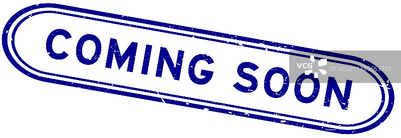 蓝色Grunge风格的“即将推出”印章图片素材
