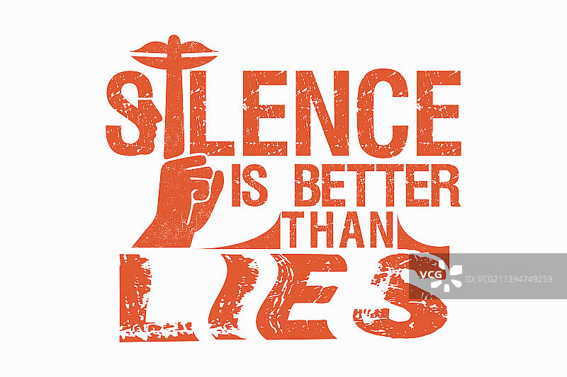 沉默胜于谎言标语T恤图片素材