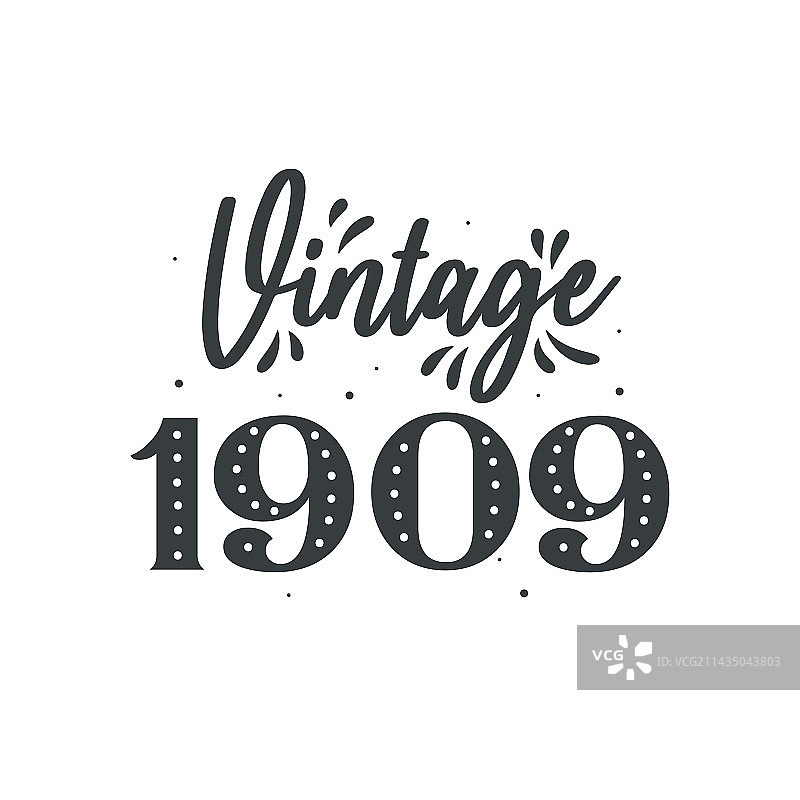 诞生于1909年的复古生日图片素材