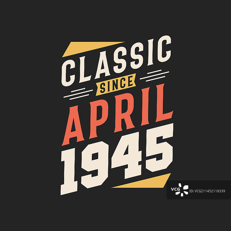 经典复古风格，1945年4月出生图片素材