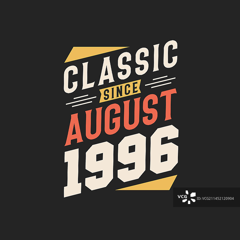 1996年8月出生，经典永存图片素材