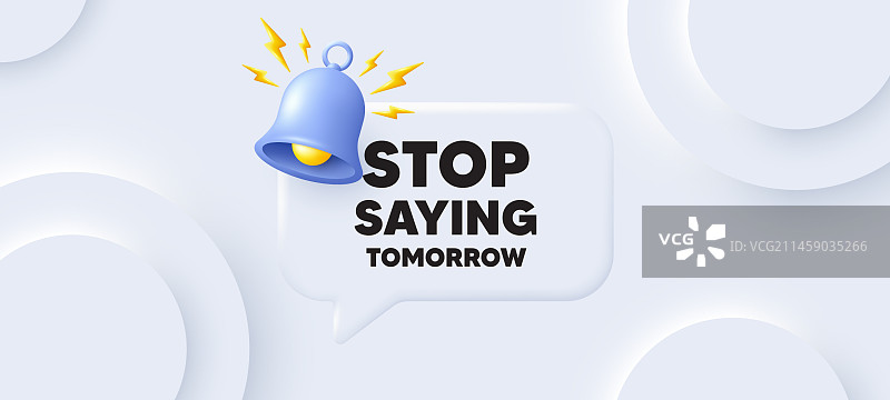 停止说明天，激励信息图片素材
