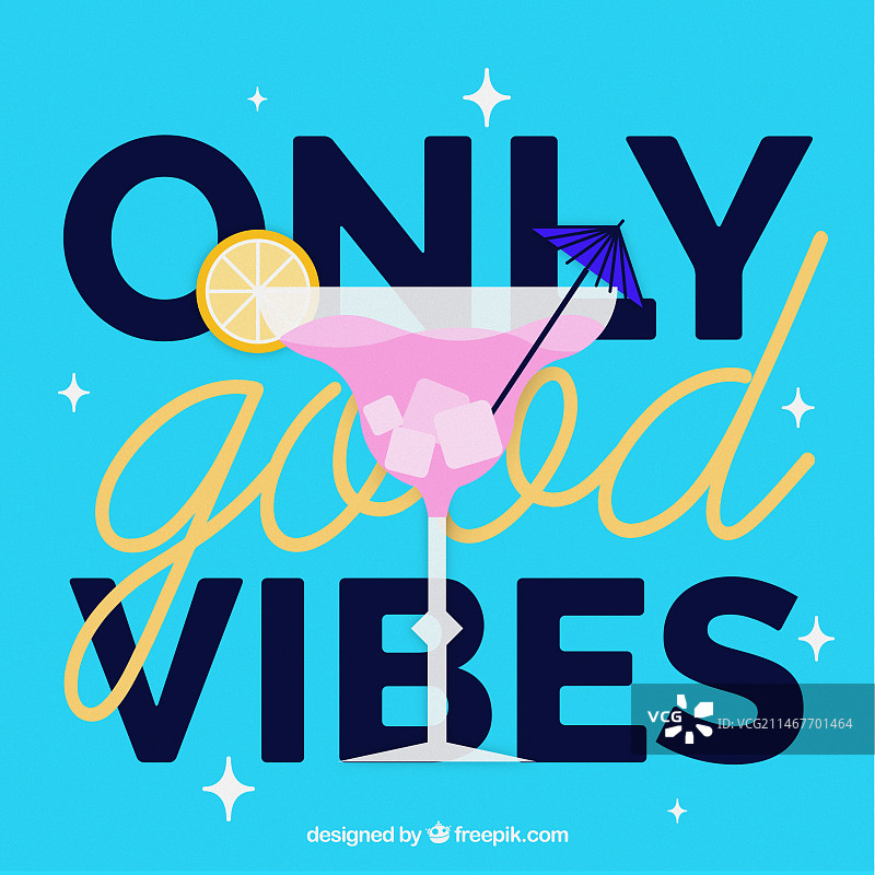 美味鸡尾酒与"只有好心情"语录图片素材