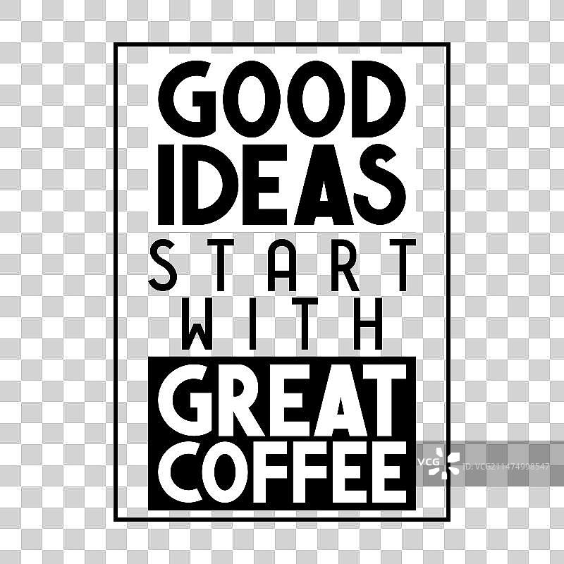 伟大的咖啡带来好主意图片素材