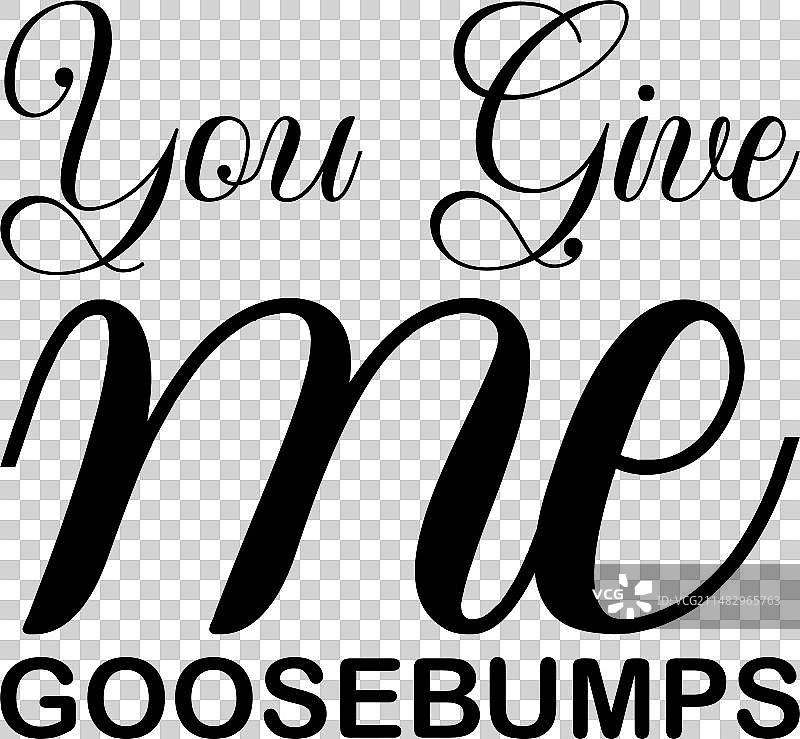 你让我起鸡皮疙瘩黑色字母引言图片素材