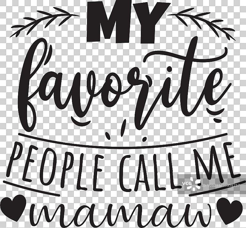 我最喜欢的人在白色背景上称我为妈妈设计图片素材