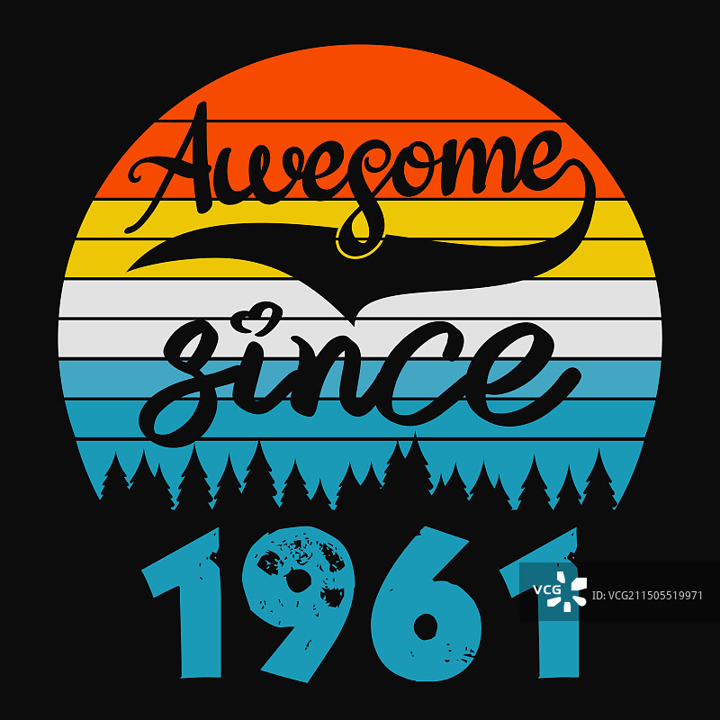 1961年至今生日T恤、马克杯和贴纸图片素材