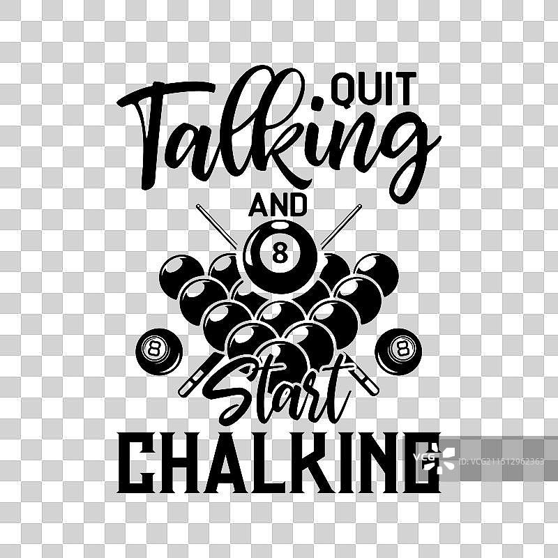 停止空谈，开始用粉笔画的撞球玩家趣味T恤图片素材
