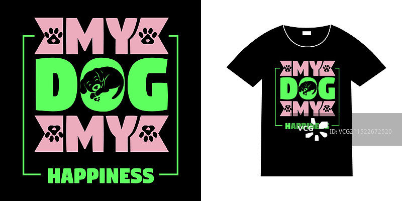 我的狗，我的幸福排版T恤设计图片素材