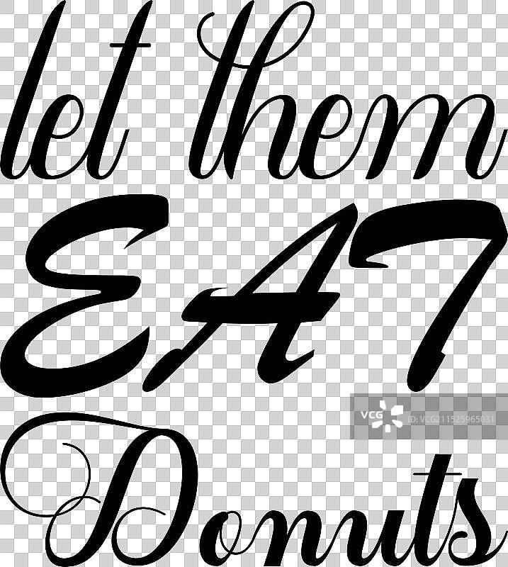 让他们吃甜甜圈黑色字母引用图片素材