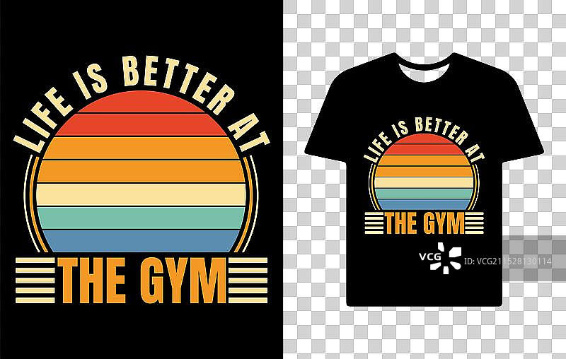 健身T恤设计：生活在健身房更美好图片素材
