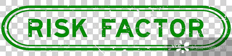 磨损的绿色风险因素字样橡胶印章图片素材