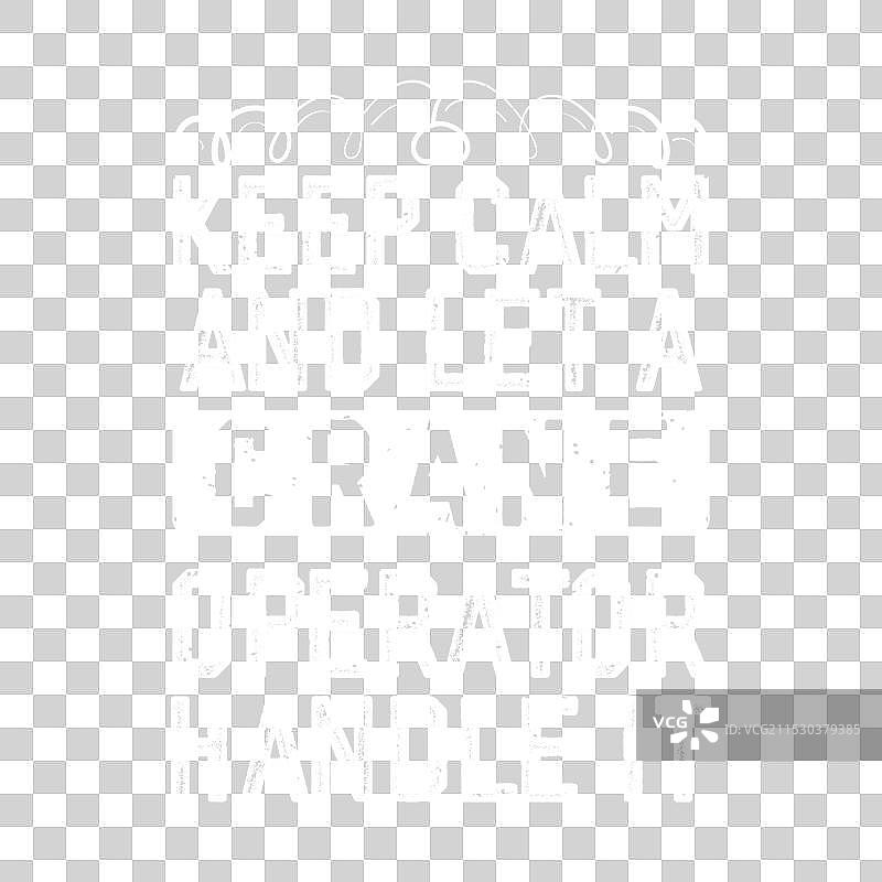 保持冷静，让起重机操作员来处理。图片素材