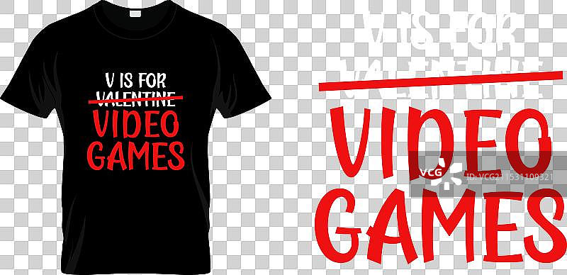V代表视频游戏，情人节快乐T恤图片素材