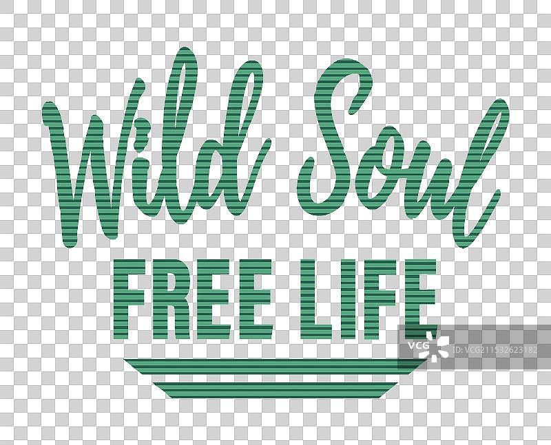 条纹海报艺术，上面写着“狂野灵魂，自由生活”图片素材