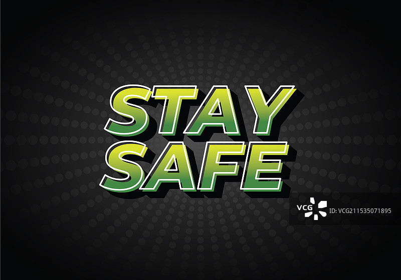 立体效果的“保持安全”文字，吸引眼球图片素材