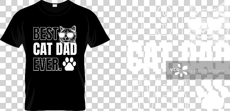 可爱的宠物T恤，最佳猫爸爸，搞笑猫咪T恤图片素材