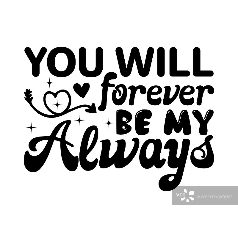 你将永远是我的永恒 - 情人节图片素材