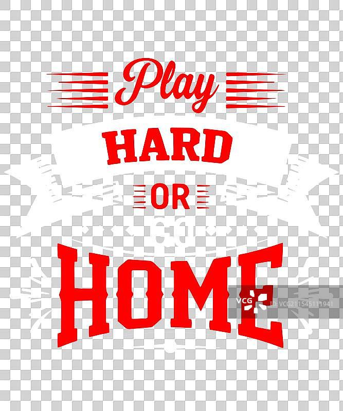 玩得尽兴，或者回家 T 恤设计图片素材