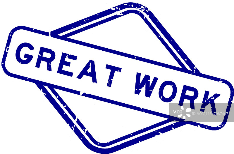 蓝色磨损风格的“伟大工作”字样橡胶印章图片素材