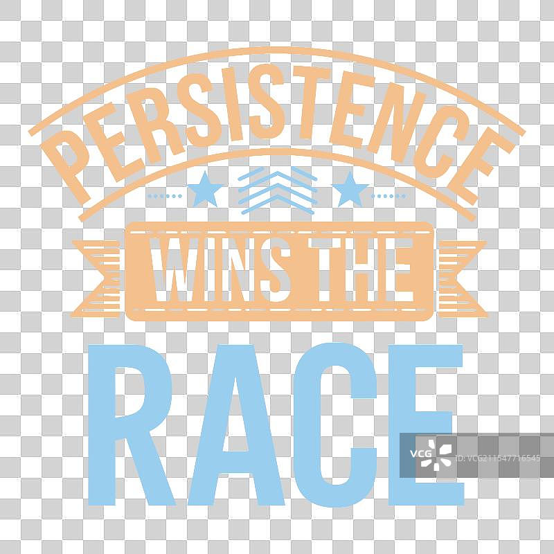 坚持不懈，赢得比赛的励志名言图片素材