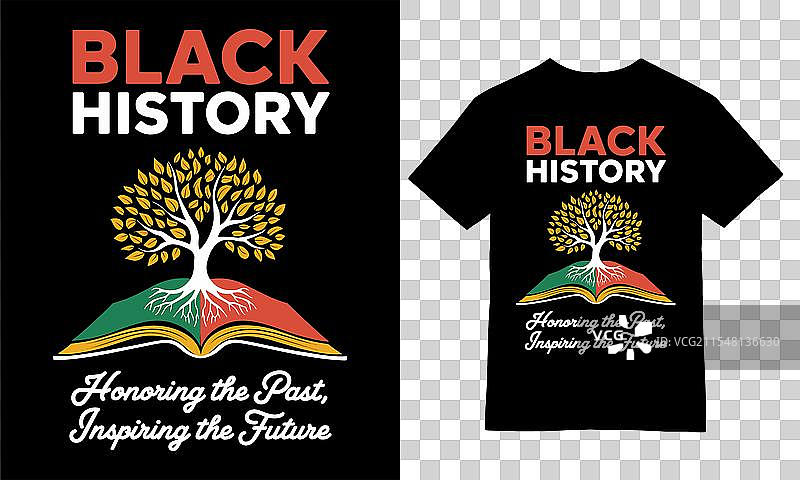 黑色历史 - 纪念过去的T恤设计图片素材