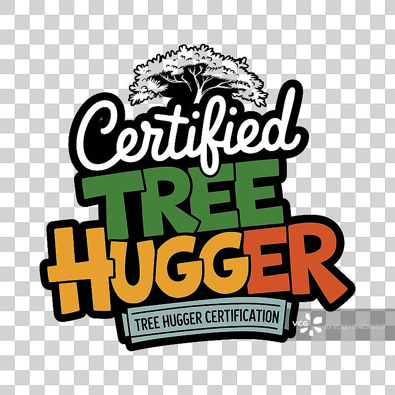 认证的树拥抱者排版T恤设计图片素材