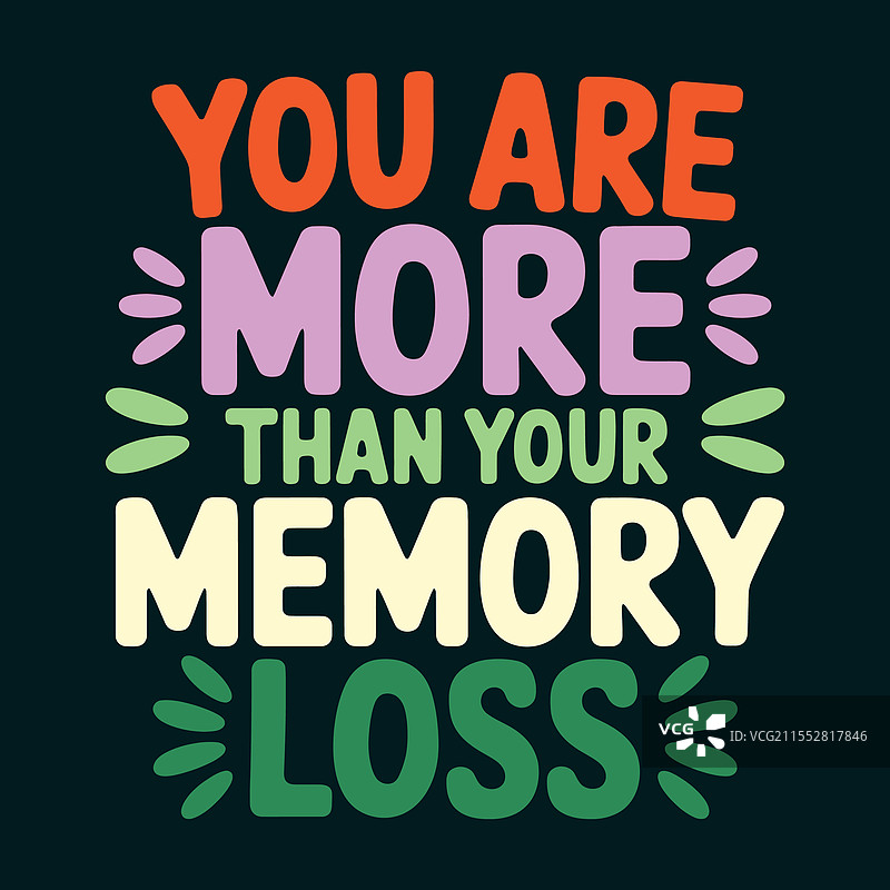 你不仅仅是失忆症患者。图片素材