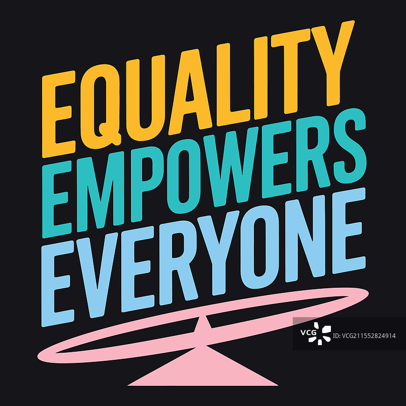 平等赋予每个人力量，平等与图片素材