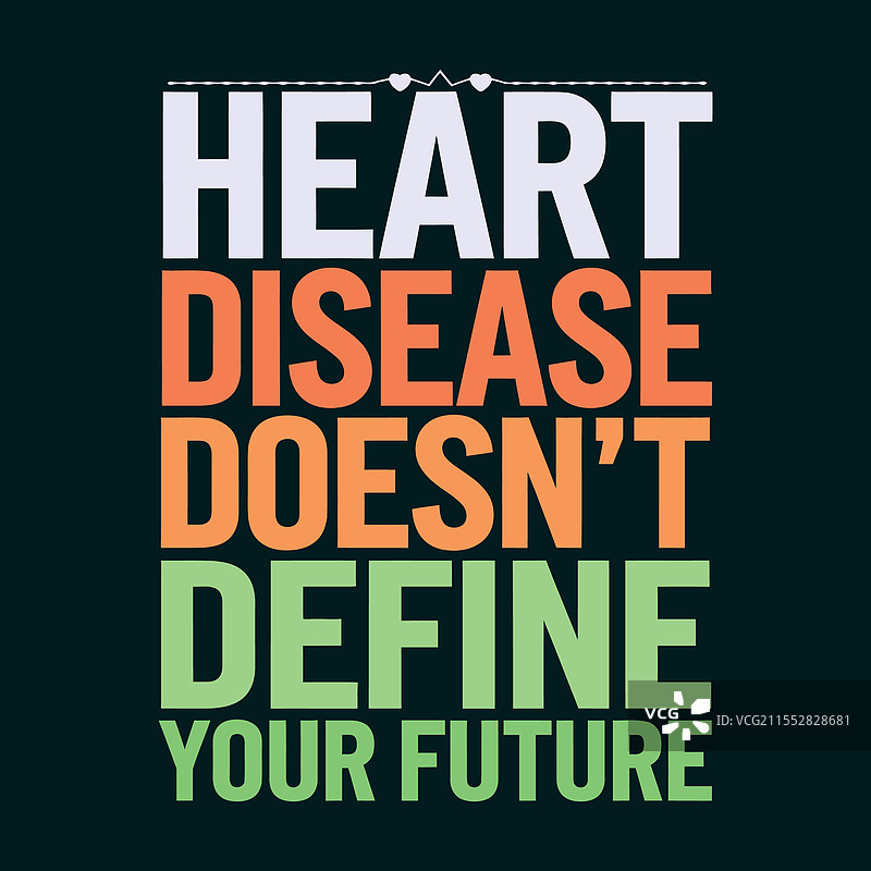 心脏病并不决定你的未来图片素材