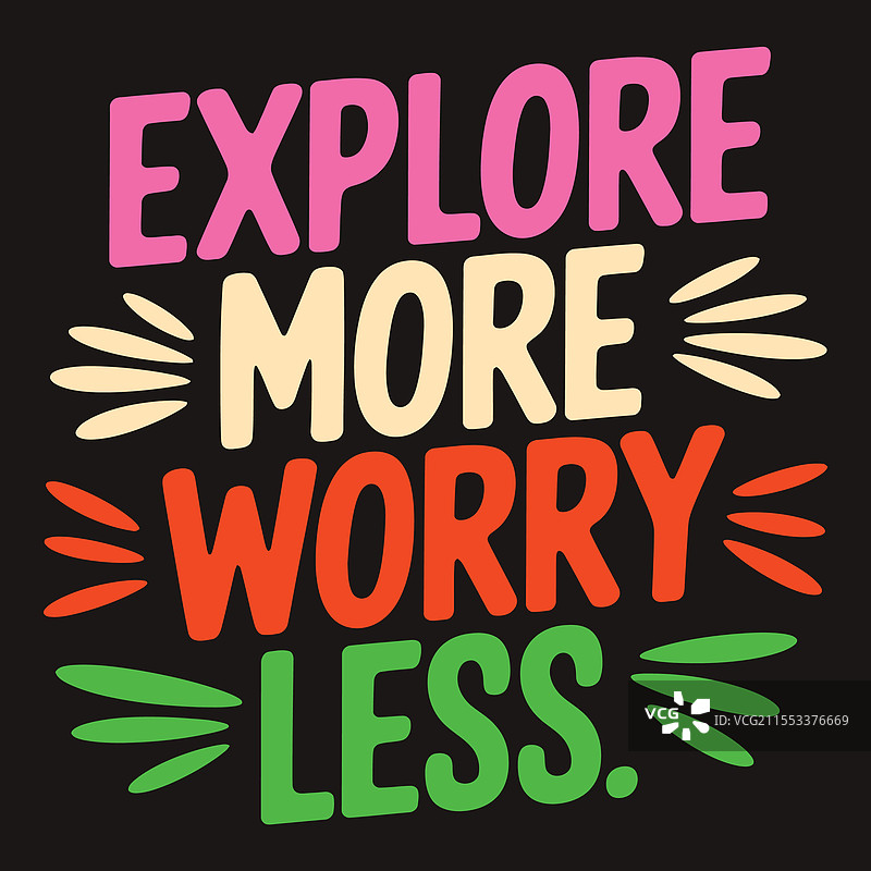 探索更多，担忧更少，冒险与旅行的渴望图片素材
