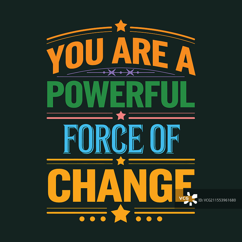 你是改变的强大力量，激励人心。图片素材
