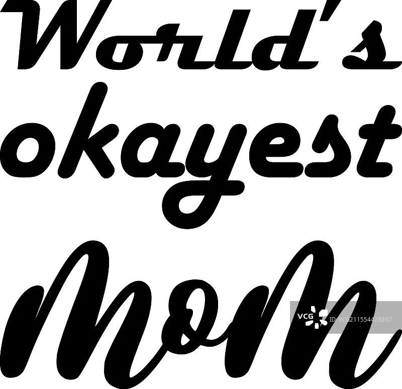 世界上最普通的妈妈 黑色字母名言图片素材