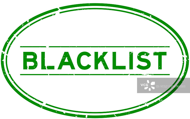 磨损的绿色黑名单字样椭圆橡胶印章图片素材