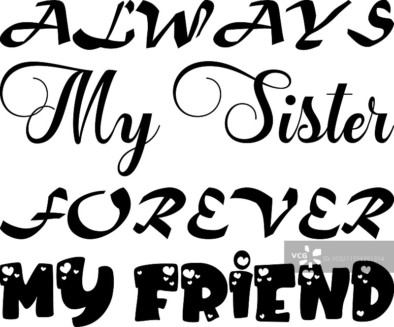 永远是我的姐妹，永远是我的朋友（黑色字母）图片素材