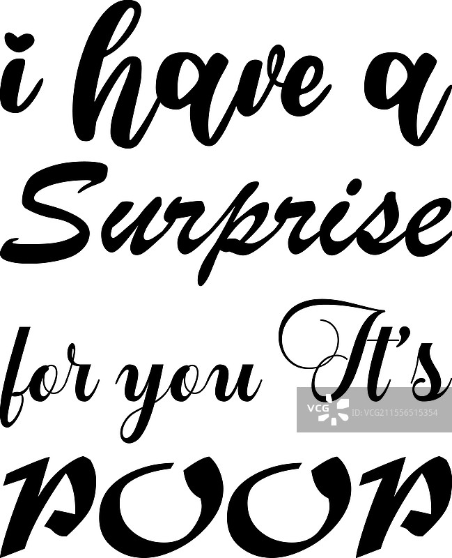 我有一个惊喜给你，那是黑色字母的便便。图片素材