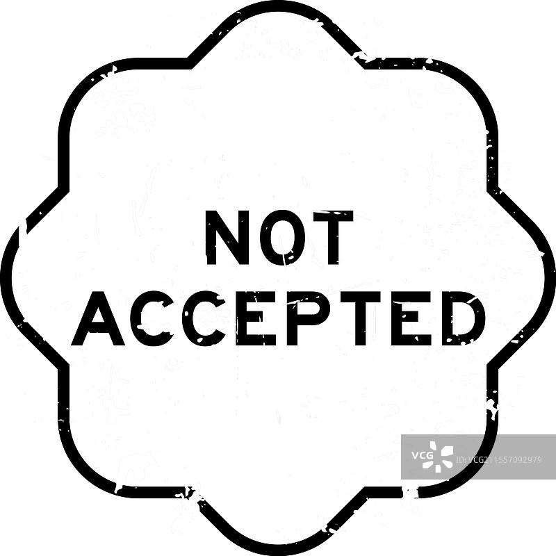粗糙的黑色不被接受的橡胶印章图片素材