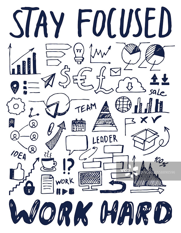 保持专注，努力工作，手绘文字和不同类型图像的海报或横幅。激励人心的排版口号概念。适合印刷的文字。保持专注，努力工作，手绘文字和不同类型图像的海报或横幅。图片素材