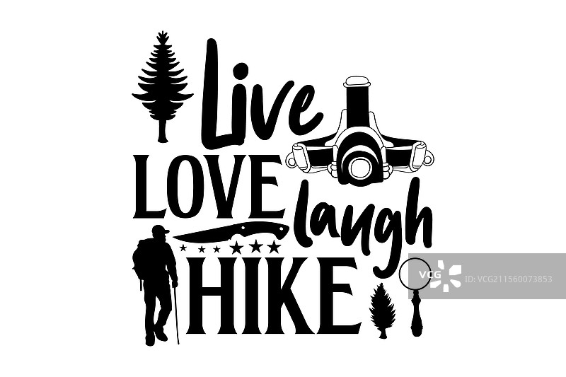 大胆的“生活、爱、欢笑、远足”T恤设计图片素材