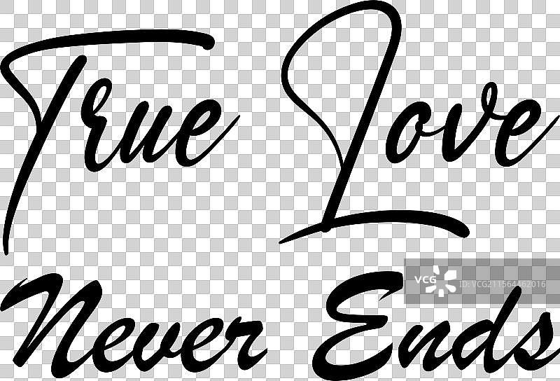 真爱永不结束 黑色字母名言图片素材